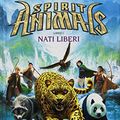 Cover Art for 9788880338277, Nati liberi. Spirit animals by Brandon Mull