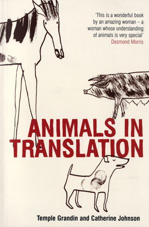 Cover Art for 9780747566694, Animals in Translation by Temple Grandin