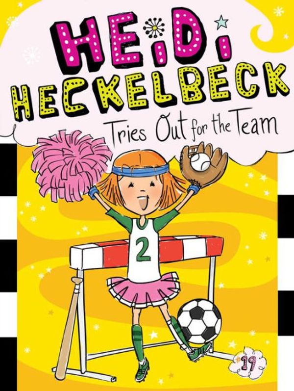 Cover Art for 9780606397414, Heidi Heckelbeck Tries Out for the Team by Wanda Coven