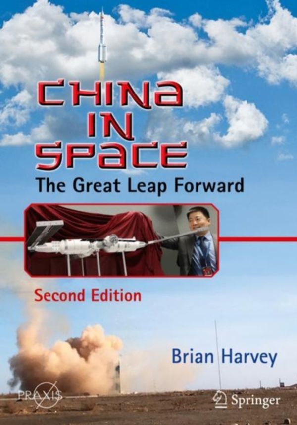 Cover Art for 9783030195878, China's Space Station: Reaching for the Moon and Mars (Springer Praxis Books) by Brian Harvey