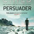 Cover Art for 9781407070315, Persuader: (Jack Reacher 7) by Lee Child