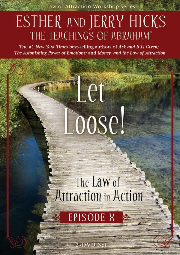 Cover Art for 9781401926427, Let Loose! The Law of Attraction in Action Episode 10 by Jerry Hicks