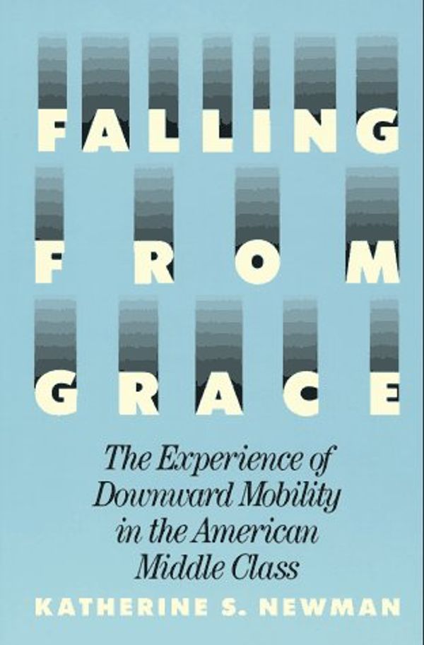 Cover Art for 9780029231210, Falling from Grace by Katherine S. Newman