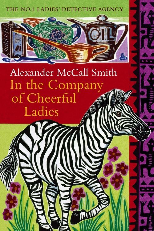 Cover Art for 9780349117423, In the Company of Cheerful Ladies by Alexander McCall Smith
