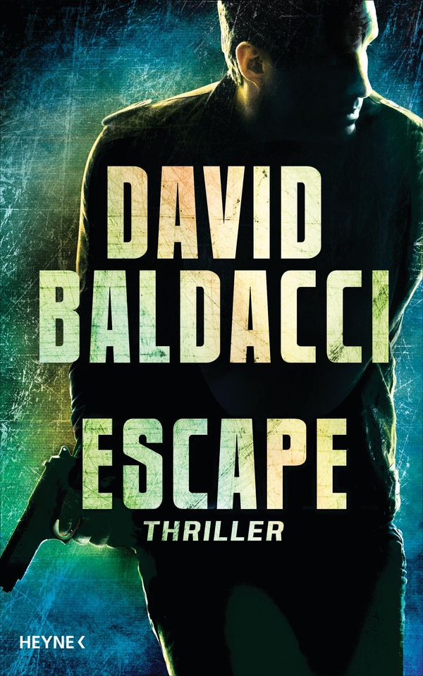 Cover Art for 9783641164058, Escape by David Baldacci, Uwe Anton