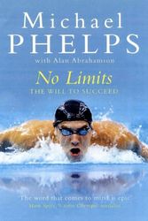 Cover Art for 9781847396389, No Limits by Michael Phelps