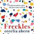Cover Art for 9780008194956, Freckles by Cecelia Ahern