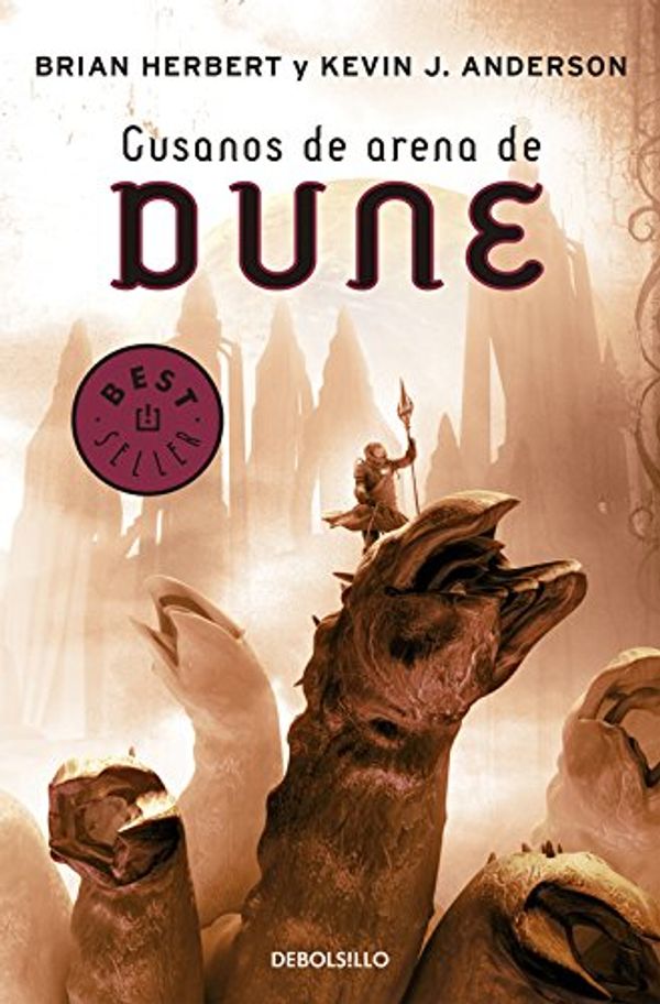 Cover Art for 9788499083148, Gusanos de arena de Dune / Sandworms of Dune by Brian Herbert, Kevin J. Anderson