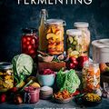 Cover Art for B07HVZWDBZ, The Farmhouse Culture Guide to Fermenting: Crafting Live-Cultured Foods and Drinks with 100 Recipes from Kimchi to Kombucha [A Cookbook] by Kathryn Lukas, Shane Peterson