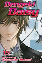 Cover Art for 9781421573434, Dengeki Daisy, Vol. 15 by Kyousuke Motomi