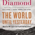 Cover Art for 9780670785896, The World Until Yesterday by Jared Diamond