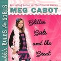 Cover Art for 9780606153126, Glitter Girls and the Great Fake Out by Meg Cabot