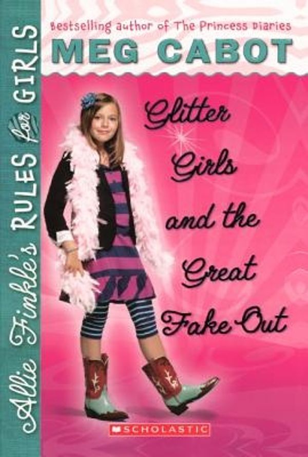 Cover Art for 9780606153126, Glitter Girls and the Great Fake Out by Meg Cabot