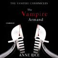 Cover Art for 9781473538887, The Vampire Armand by Anne Rice, Jonathan Marosz