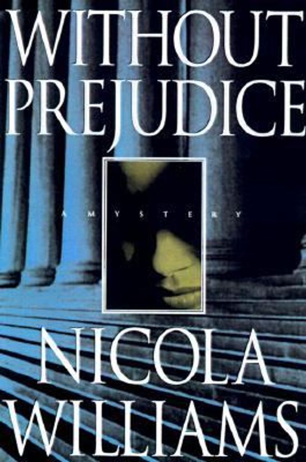 Cover Art for 9780312186838, Without Prejudice by Nicola Williams