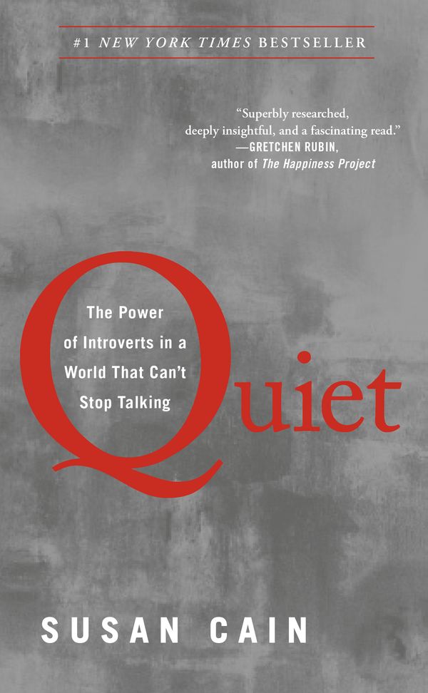 Cover Art for 9780307352156, Quiet: The Power of Introverts in a World That Can’t Stop Talking by Susan Cain