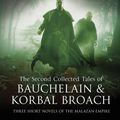 Cover Art for 9780593063965, The Tales of Bauchelain and Korbal Broach, Vol II by Steven Erikson