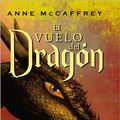 Cover Art for 9788492429158, El Vuelo del Dragon by Anne McCaffrey