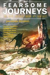 Cover Art for 9781781081181, Fearsome Journeys by Jonathan Strahan