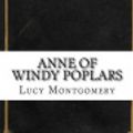 Cover Art for 9781542520683, Anne of Windy Poplars by L. M. Montgomery