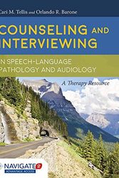 Cover Art for 9781284074987, Counseling and Interviewing in Speech Language Pathology and Audiology by Cari M. Tellis