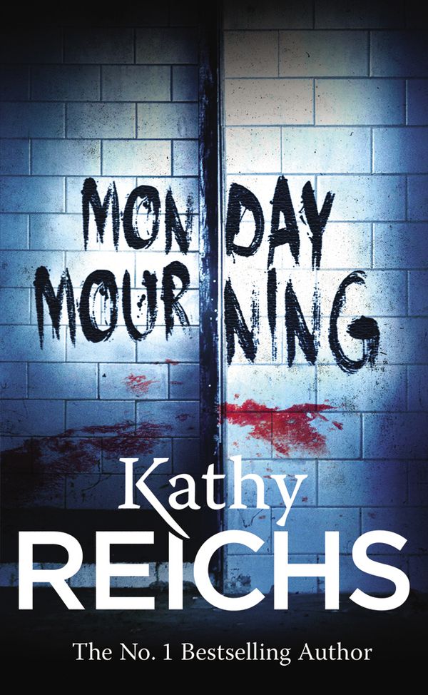 Cover Art for 9780099556558, Monday Mourning by Kathy Reichs