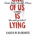 Cover Art for B08V5KPMNC, Penguin Readers Level 6: One Of Us Is Lying (ELT Graded Reader) by Karen M. McManus