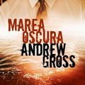 Cover Art for 9788489367630, Marea Oscura by Andrew Gross
