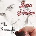 Cover Art for 9781605040899, Dance of Seduction by Elle Kennedy