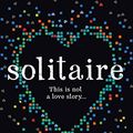 Cover Art for 8601404229206, Solitaire by Alice Oseman