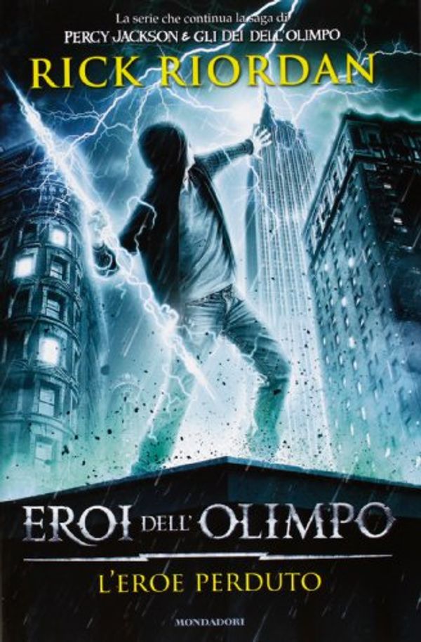 Cover Art for 9788804627715, L'eroe perduto. Eroi dell'Olimpo by Rick Riordan