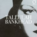 Cover Art for 9781899791422, Tallulah Bankhead by Bryony Lavery