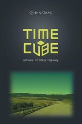 Cover Art for 9781460250426, Time Cube by Quinn Graw