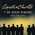 Cover Art for 9788478718573, Y no quedo ninguno/and Then There Were None (Spanish Edition) by Agatha Christie, Orestes Llorens