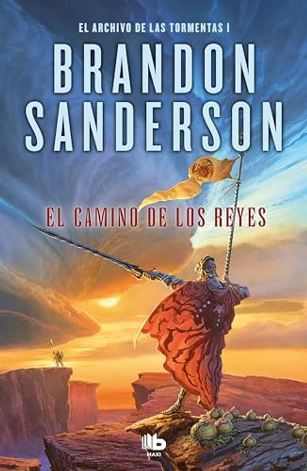 Cover Art for 9788413143941, El camino de los reyes (El Archivo de las Tormentas 1) by Brandon Sanderson