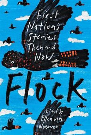 Cover Art for 9780702263033, Flock: First Nations Stories Then and Now by Ellen van Neerven