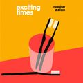 Cover Art for 9781474613484, Exciting Times by Naoise Dolan