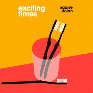 Cover Art for 9781474613484, Exciting Times by Naoise Dolan