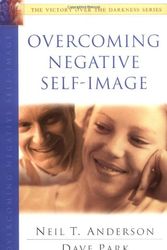 Cover Art for 9780830732531, Overcoming Negative Self-Image by ANDERSON NEIL
