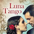 Cover Art for B00K5IZ4QW, Luna Tango by Alli Sinclair