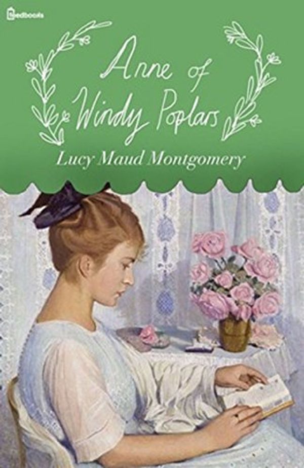 Cover Art for B074H9WYXV, Anne of Windy Poplars by Montgomery, Lucy Maud