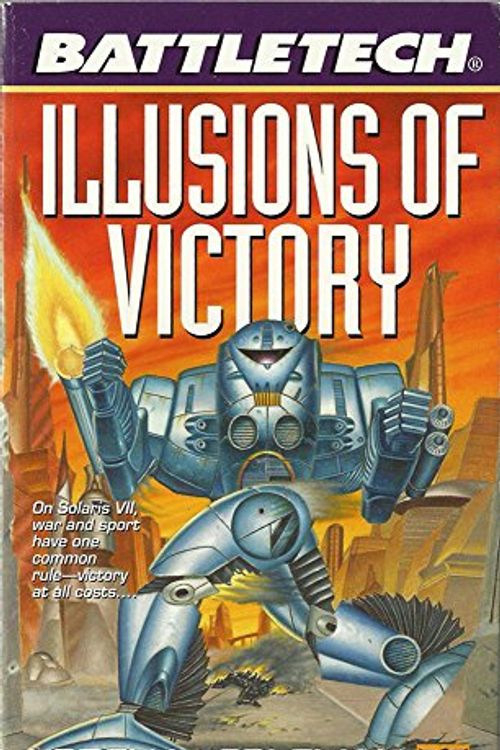 Cover Art for 9780451457905, Illusions of Victory by Loren Coleman