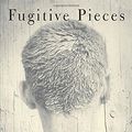 Cover Art for 9780771058820, Fugitive Pieces by Anne Michaels