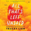 Cover Art for 9798212033978, All That's Left Unsaid by Tracey Lien