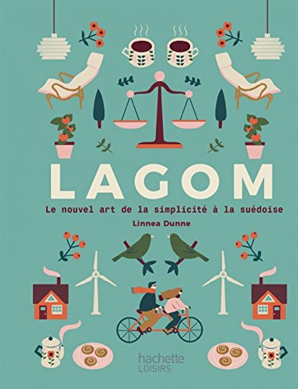Cover Art for 9782013967969, Lagom : Le nouvel art de la simplicité à la suédoise by 