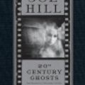 Cover Art for 9780061541902, 20th Century Ghosts by Joe Hill