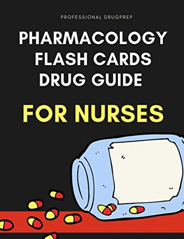 Cover Art for 9781096817888, Pharmacology Flash Cards Drug Guide For Nurses: Complete nursing mnemonics guide pocket helpful study aids for nursing examinations like NCLEX. Easy ... nursing concepts with questions plus answers. by Professional Drugprep