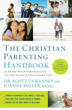 Cover Art for 9781400205196, The Christian Parenting Handbook by Scott Turansky