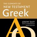 Cover Art for 9780521755511, The Elements of New Testament Greek by Jeremy Duff