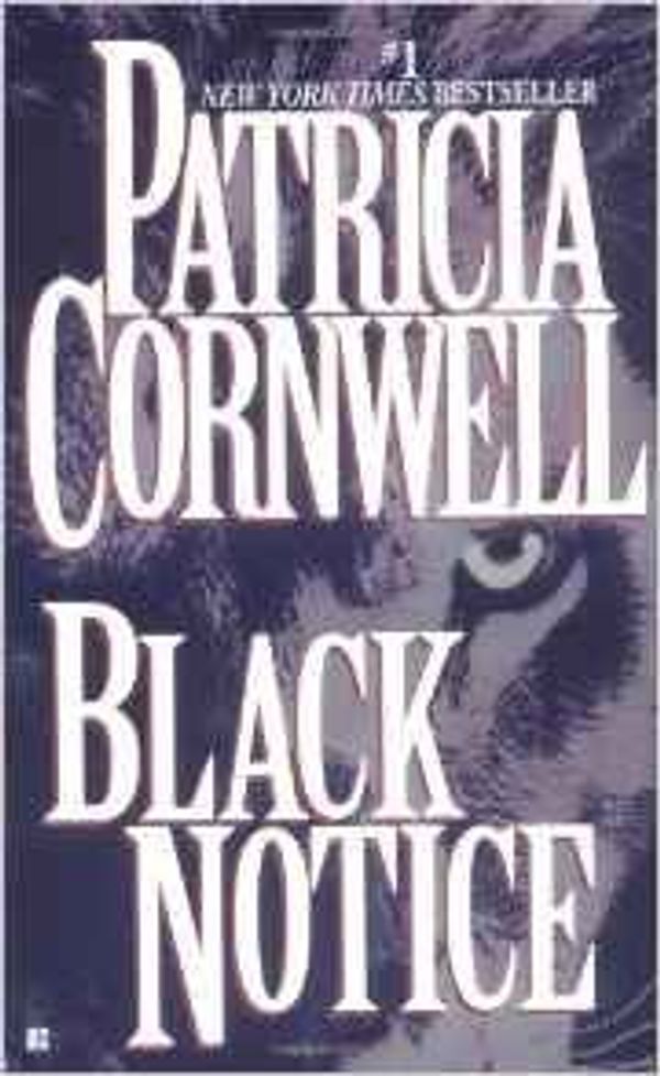 Cover Art for B009NNI21Y, Black Notice by Patricia Cornwell